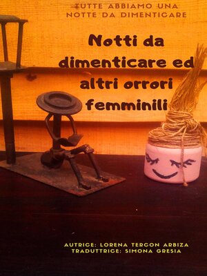cover image of Notti da dimenticare ed altri orrori femminili.